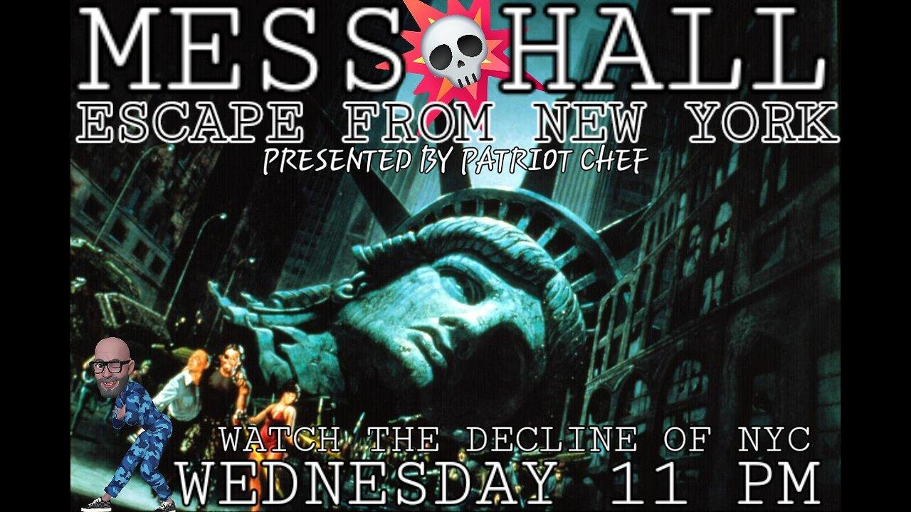 MESS HALL ESCAPE FROM NEW YORK