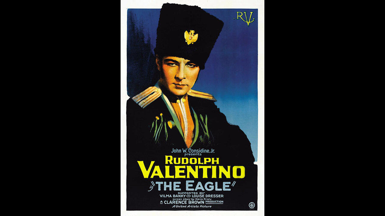 Movie From the Past - The Eagle - 1925