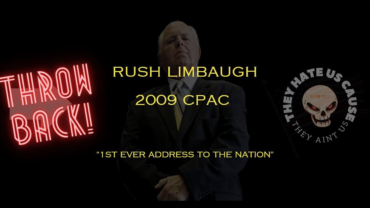 Rush limbaugh  2009 CPAC  “1st ever Address to the Nation" Conservatism