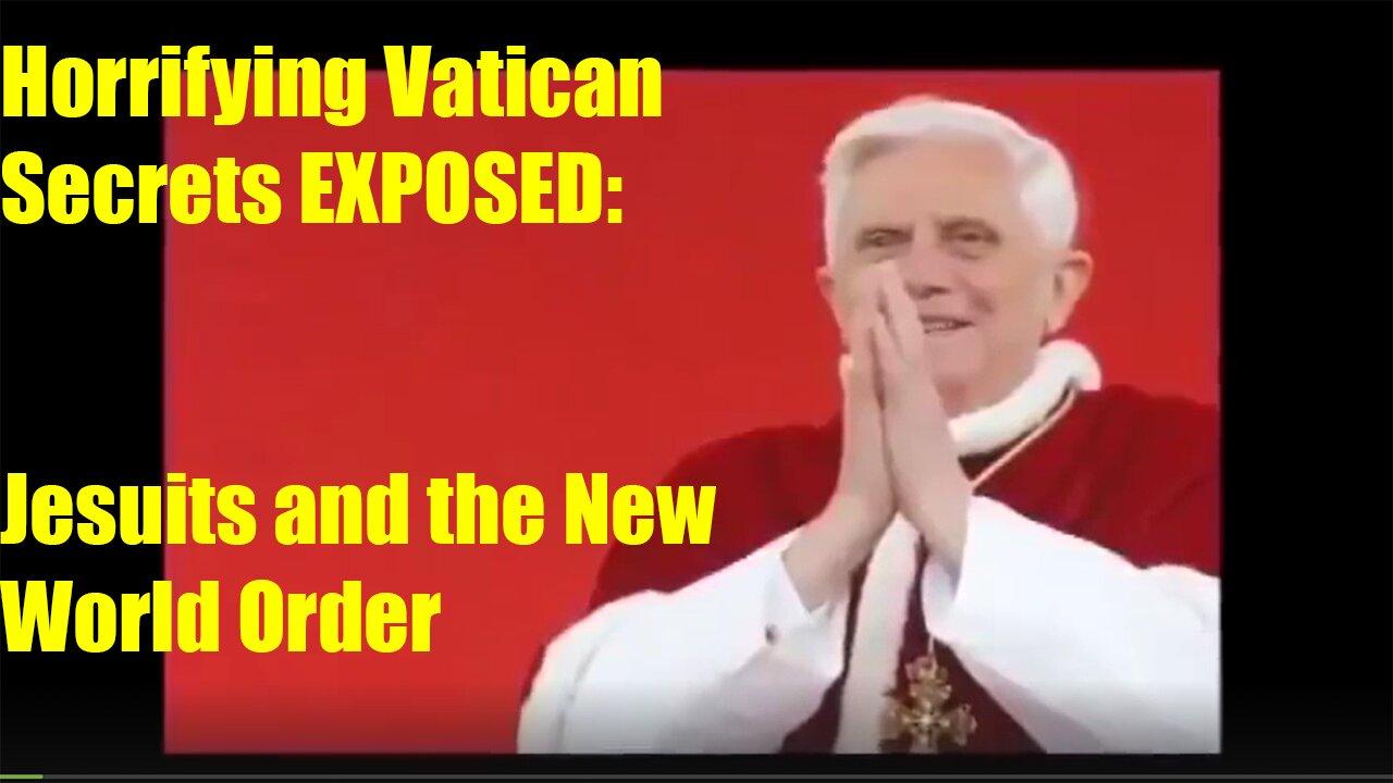 Horrifying Vatican Secrets EXPOSED: Jesuits and the New World Order