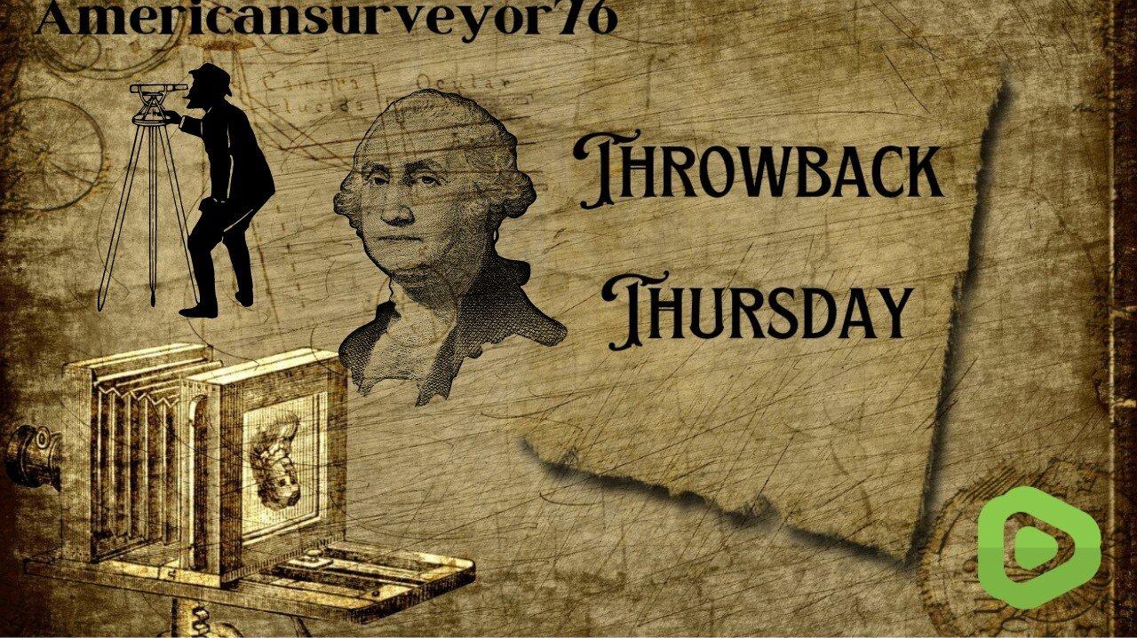 President Washington's Birthday - Throwback Thursday 02-22-24 PM
