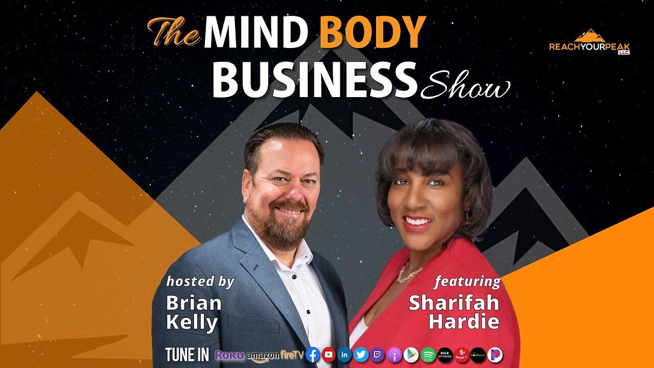 Special Guest Expert Sharifah Hardie The Mind Body Business Show