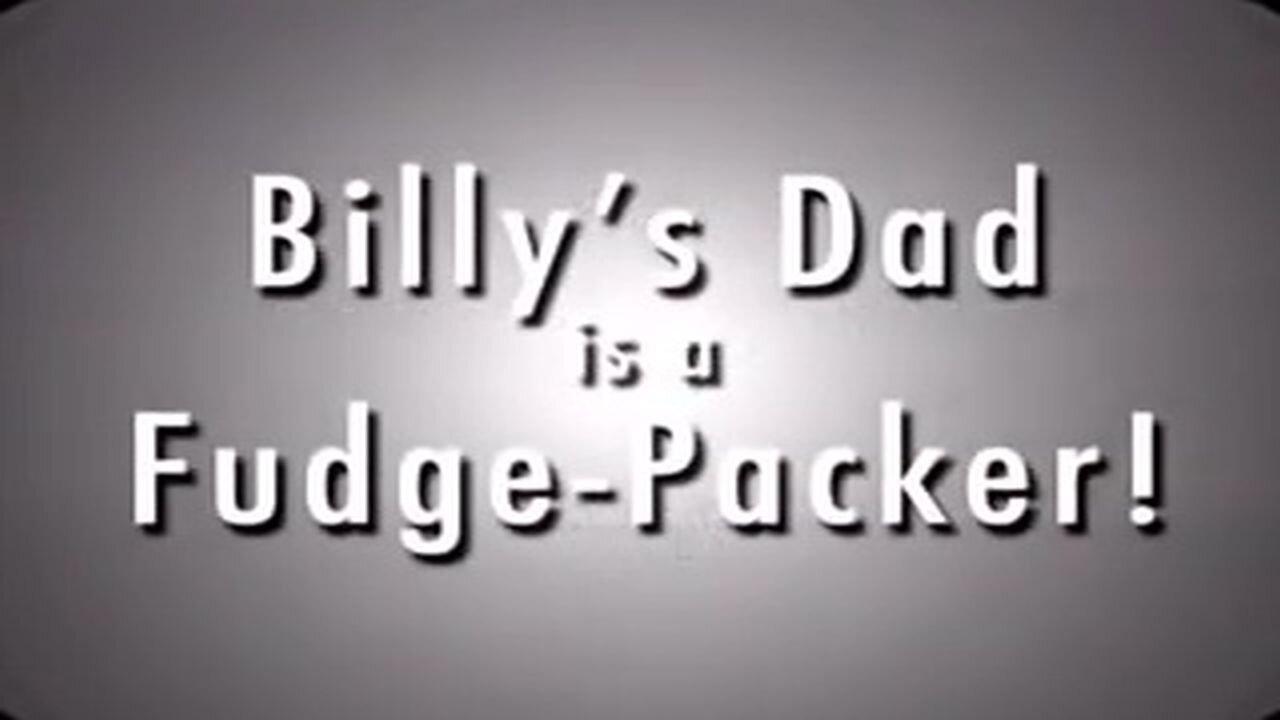 Billy's Dad is a Fudge Packer - 50s Educational Film Spoof