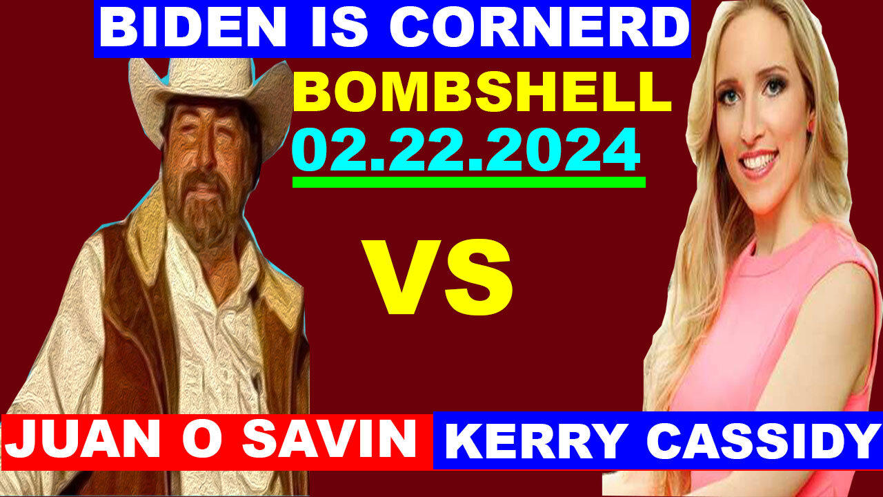 Juan O Savin Huge Intel 02.22.2024: THE STORM IS COMING, Biden Is Cornered - Benjamin Fulford