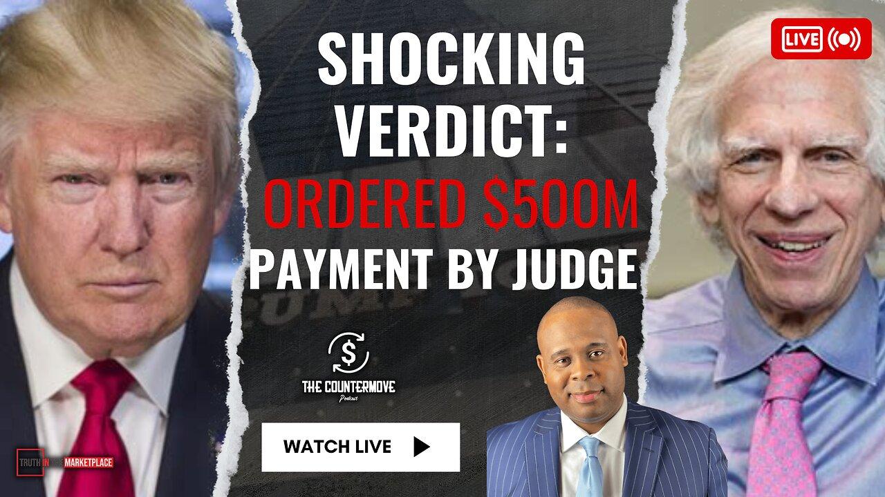 🎥 “Shocking Verdict: Judge Orders Trump to Pay $500M! 💰⚖️”