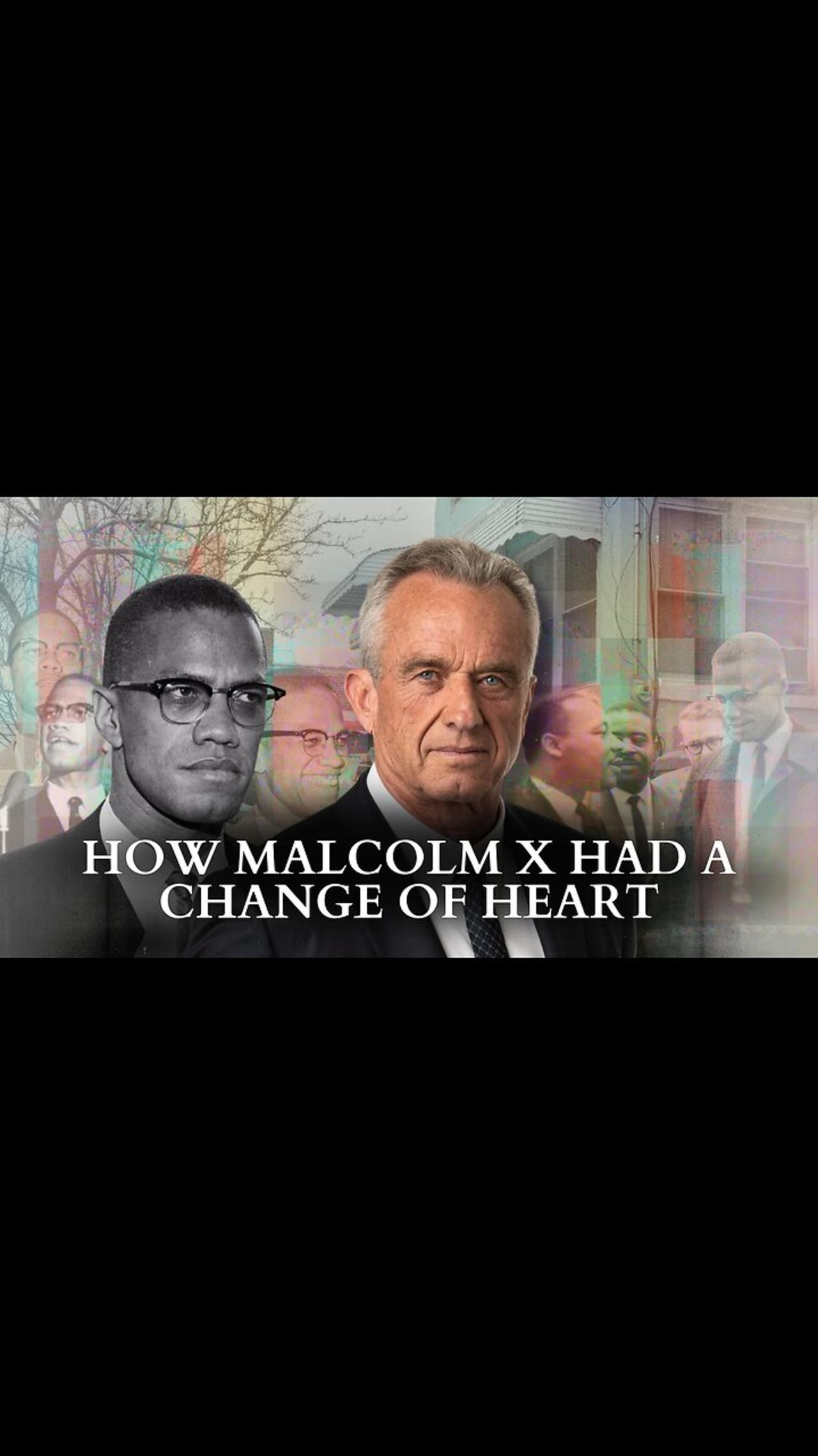 RFK Jr.: How Malcolm X Had A Change Of Heart