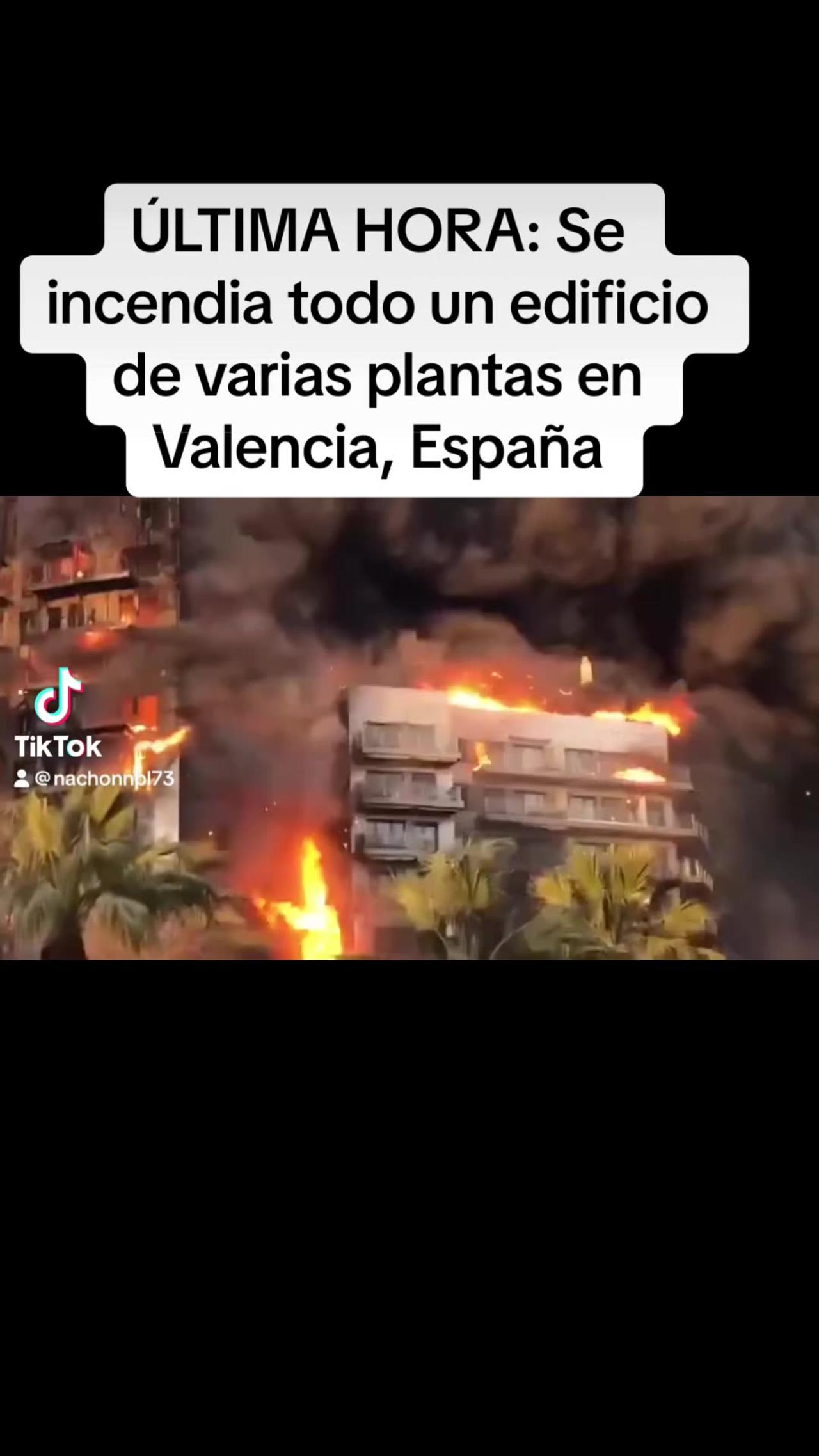 ÚLTIMA HORA: Se incendia todo un edificio de varias plantas en Valencia, España