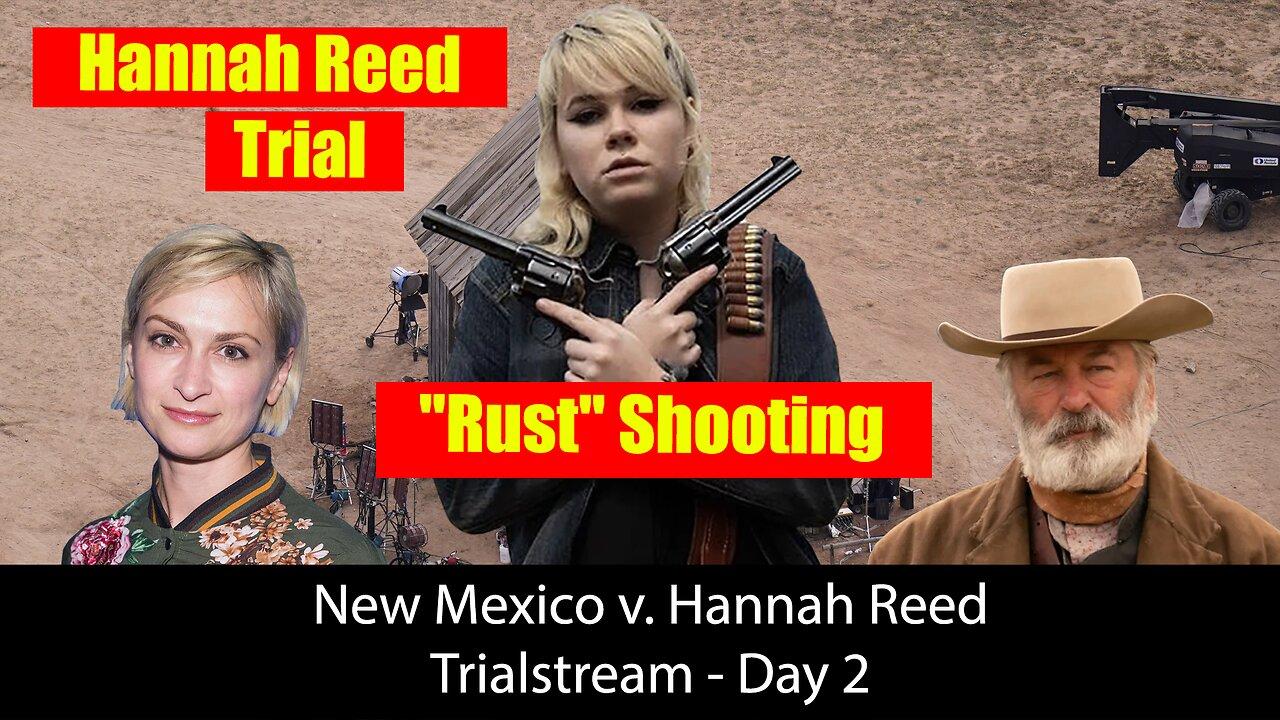 New Mexico v. Hannah Reed - Day 2