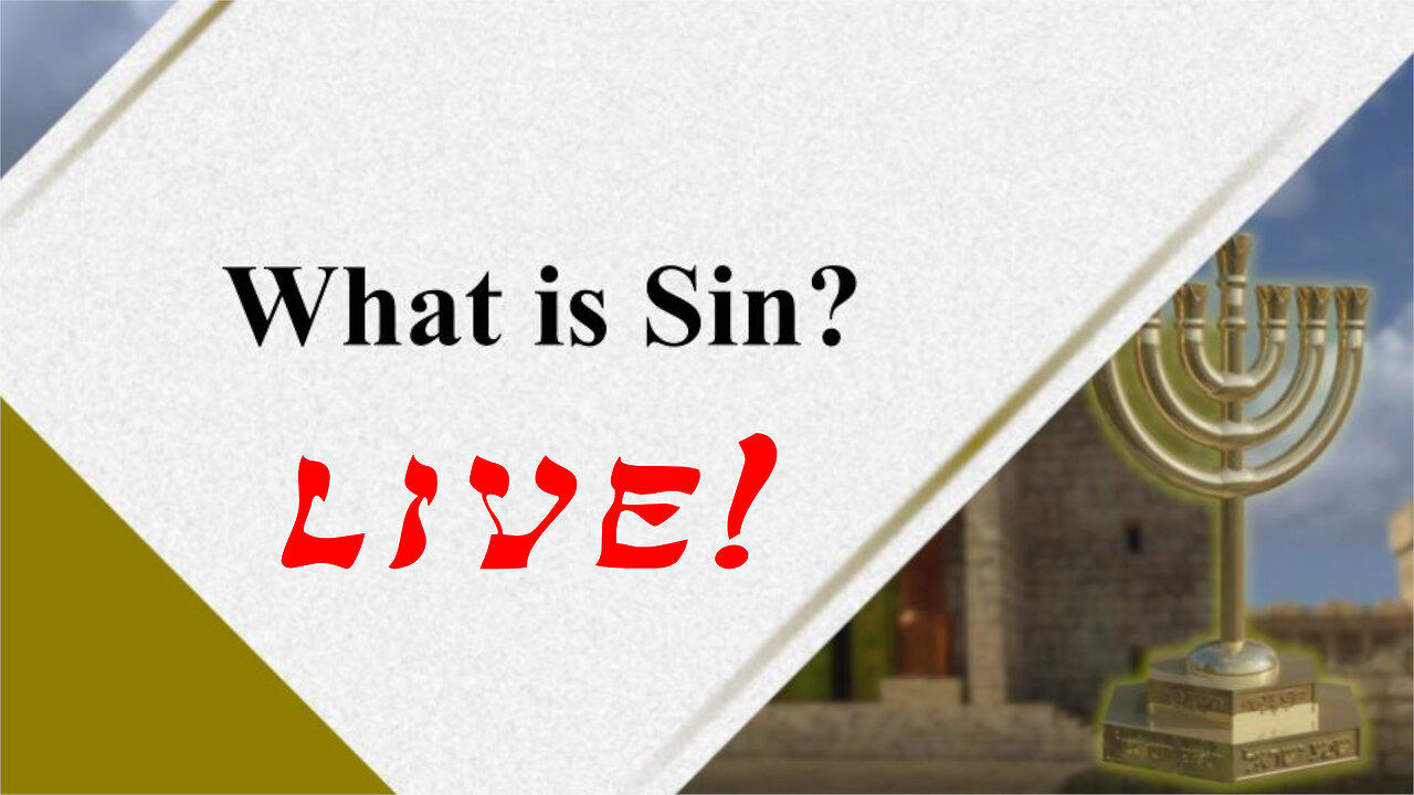 What is sin? - God Honest Truth Live Stream 02/23/2024