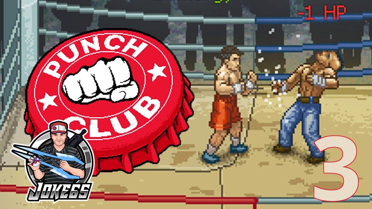 [LIVE] PUNCH CLUB | FIRST PLAYTHROUGH | 3 | The Rise of Tylr Tysn