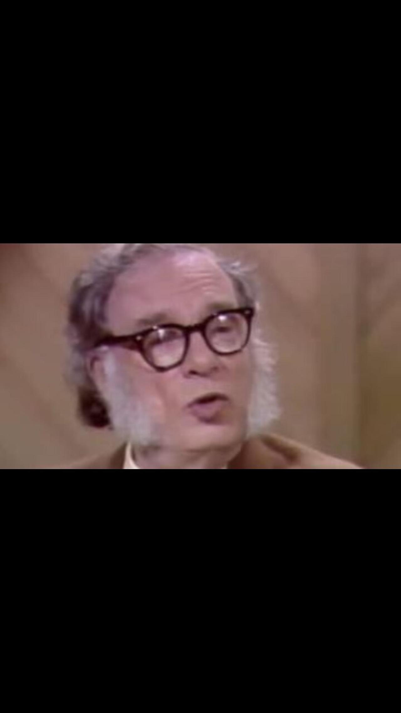 Isaac Asimov predicts YouTube, Bitchute, TikTok, Rumble etc. in 1980