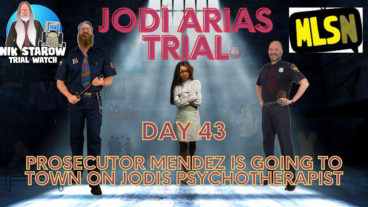 The infamous Jodi Arias-Trial, Day 43 - Prosecutor Mendez is going to town on Jodi's therapist