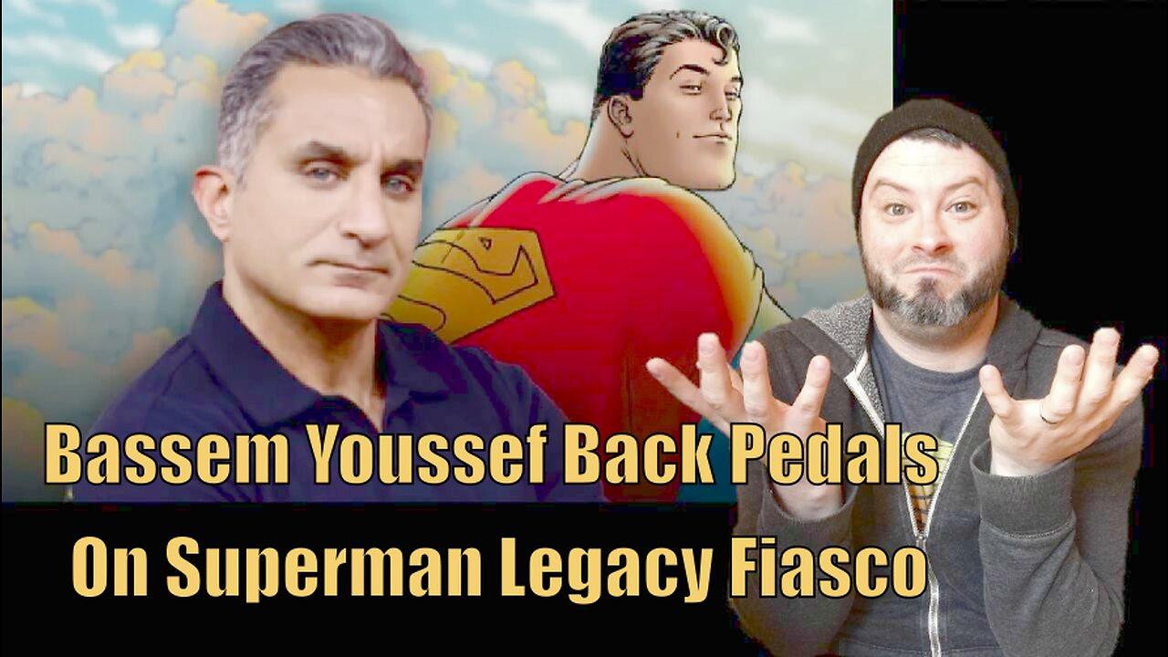 Bassem Youssef Back Pedals On Superman Legacy Fiasco