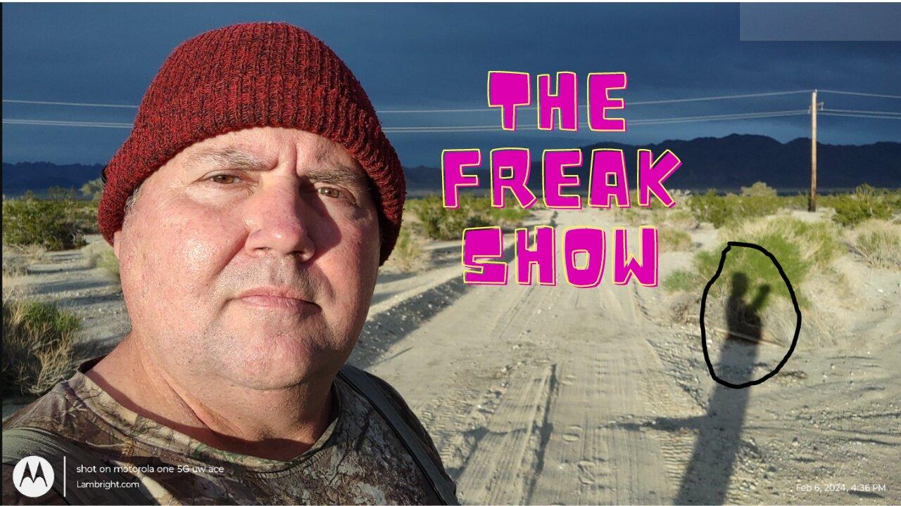 The Freak Show EP 12 BIG show Really BIG show