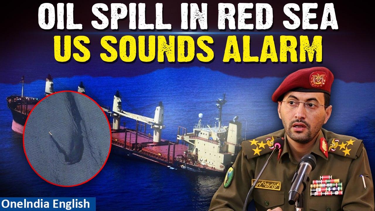 Houthi Attack Sparks Oil Disaster in Red Sea, US Military Issues Environmental Alarm | Oneindia News