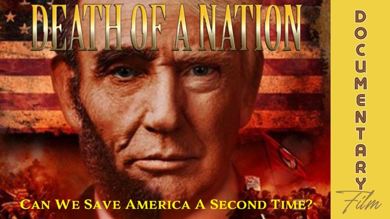 (Sat, Feb 24 @ 9:30p CST/10:30p EST) Documentary: Death of A Nation 'Can We Save America A Second Time?'