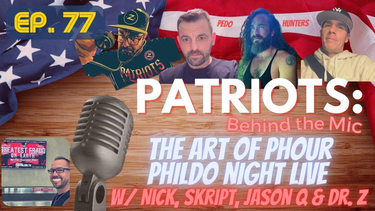 Patriots Behind The Mic #77 - Hoisted By Skriptkeeper