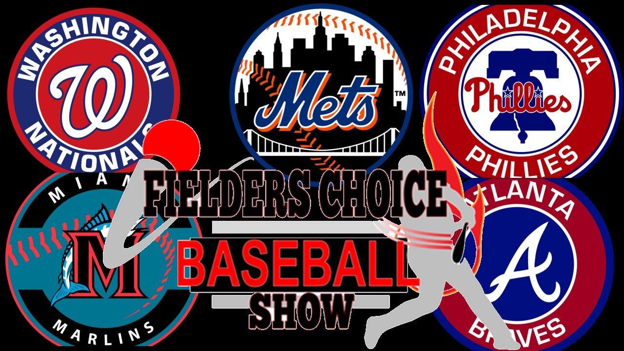 N.L. East 2024 Preview: Fielder's Choice Baseball Show