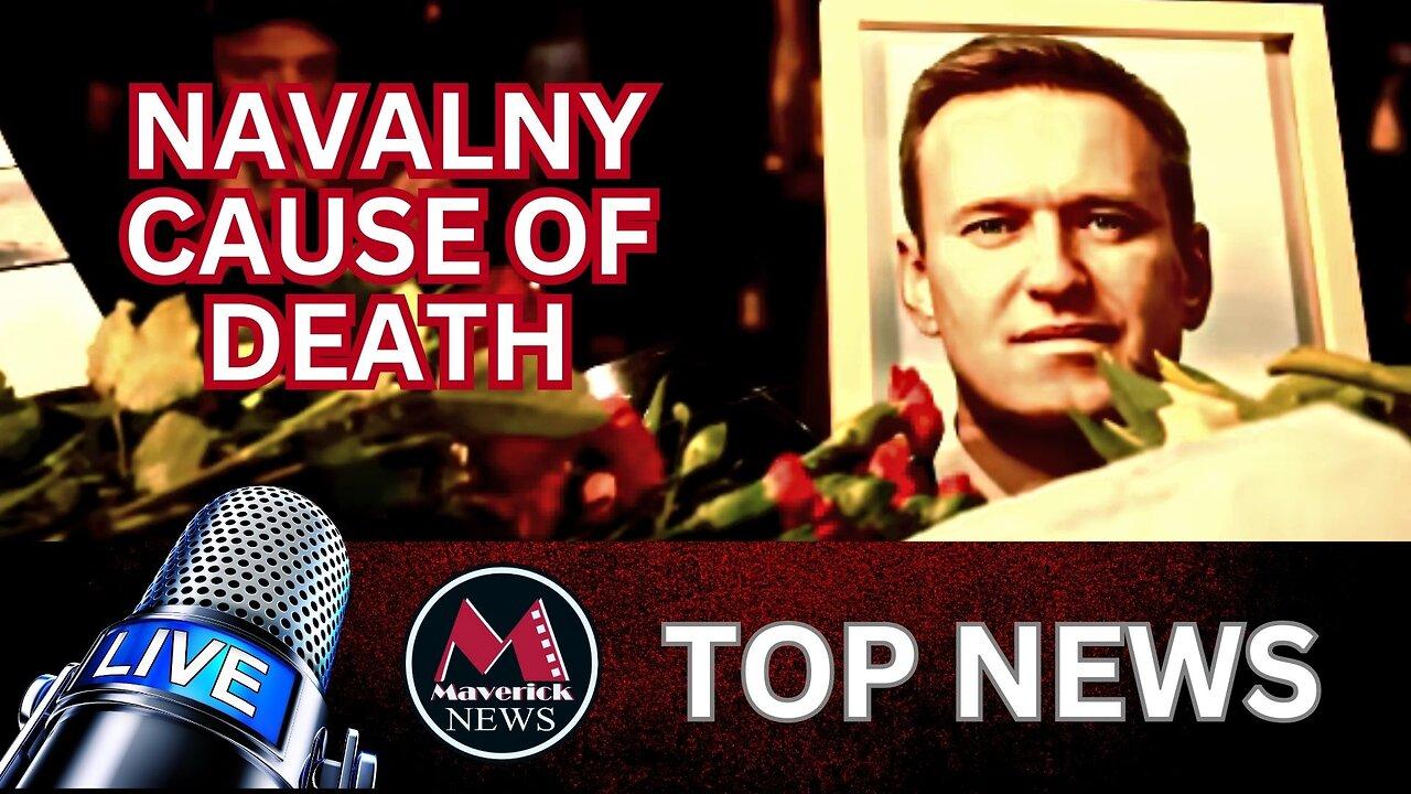 Alexei Navalny Cause Of Death | Maverick News