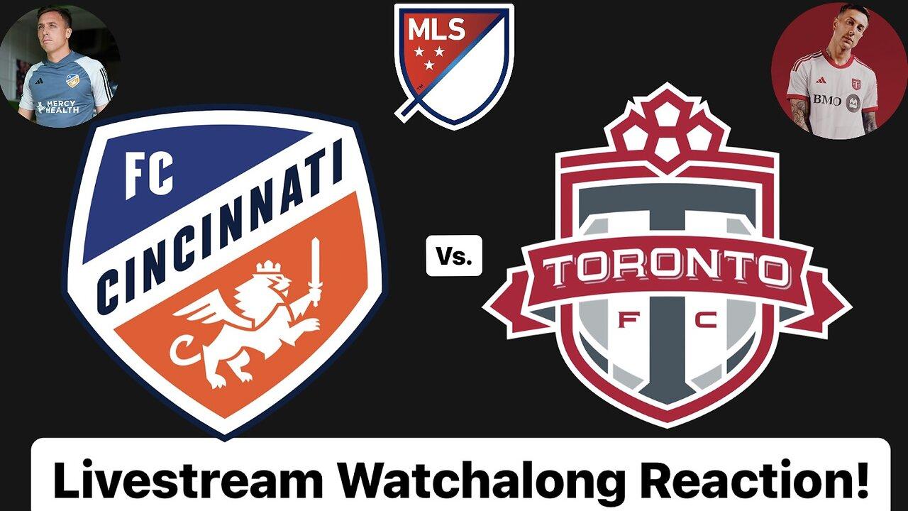 FC Cincinnati Vs. Toronto FC Livestream Watchalong Reaction