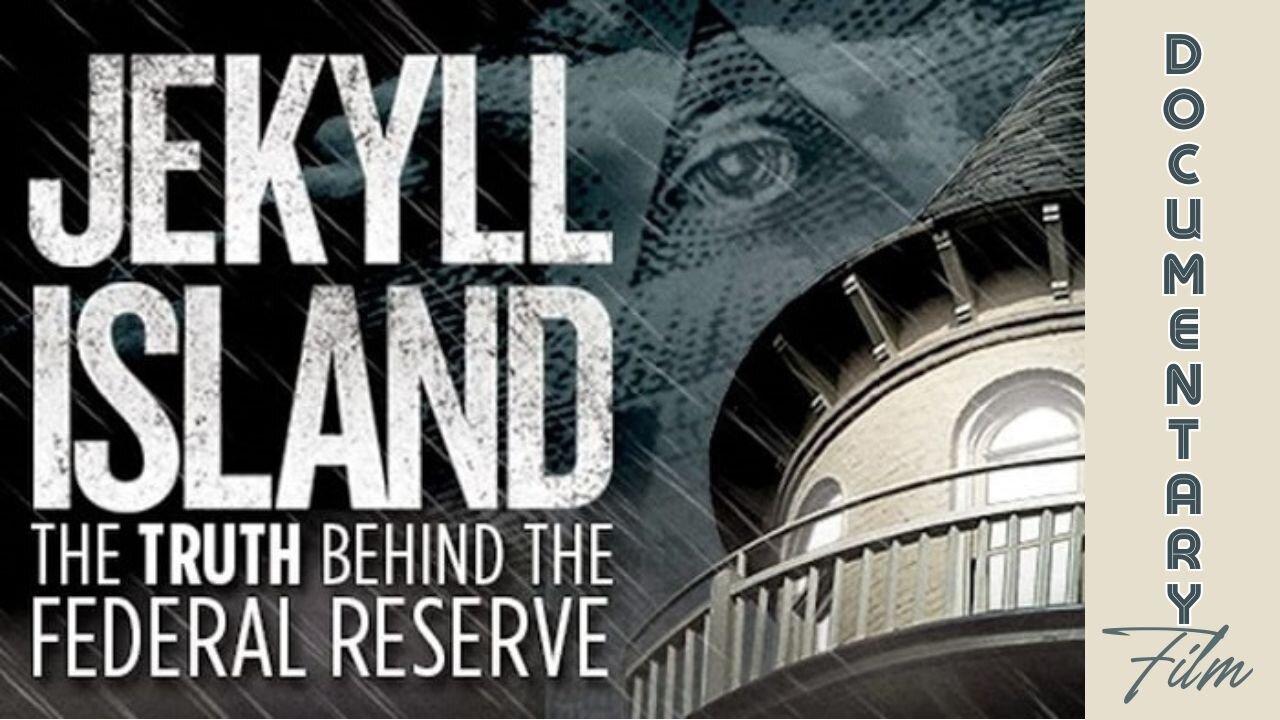 (Sun, Feb 25 @ 3p CST/4p EST) Documentary: Jekyll Island 'The Truth Behind The Federal Reserve'