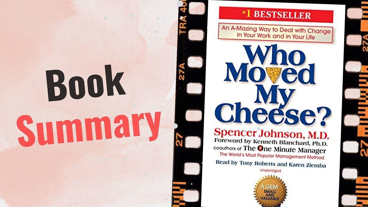 Who Moved My Cheese? | Book Summary