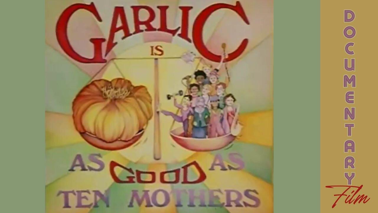 (Sun, Feb 25 @ 5:10p CST/6:10p EST) Documentary: Garlic Is As Good As Ten Mothers