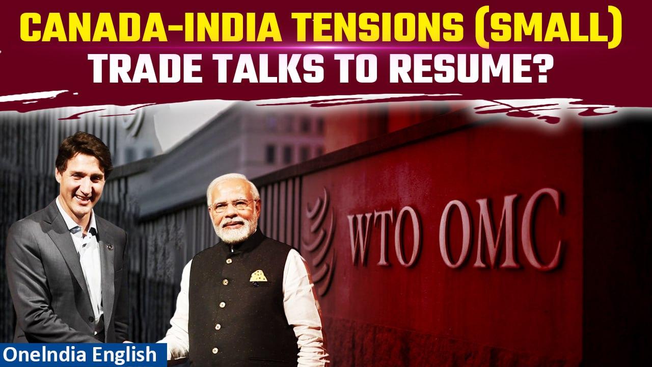 India-Canada Likely To Resume High Level Trade Talks At WTO: Report | Oneindia News