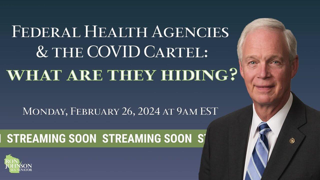 Federal Health Agencies and the COVID Cartel: What Are They Hiding?