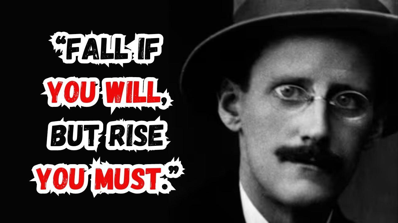 Best James Joyce Quotes | Life Changing Quotes by James Joyce | Inspirational Quotes