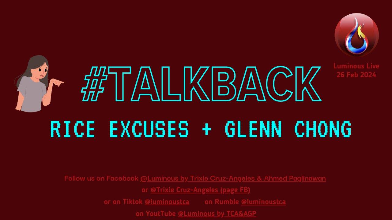 #Talkback Rice excuses + Glenn Chong