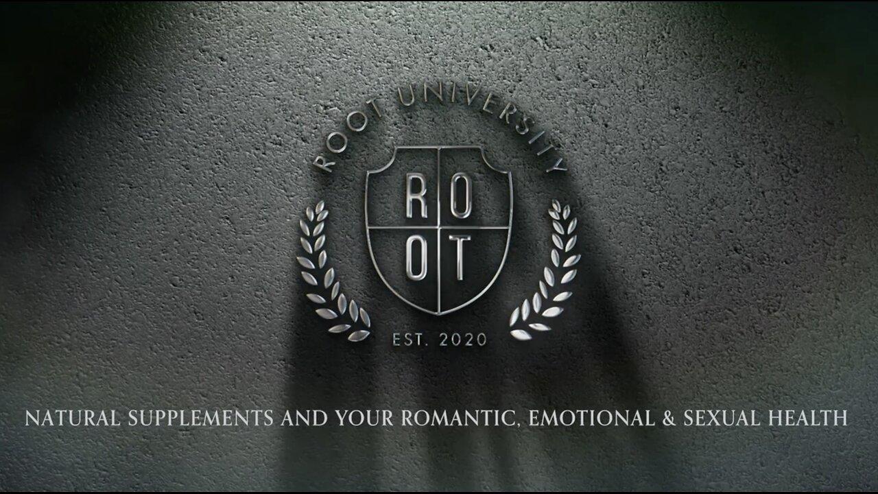Natural Supplements and Your Romantic, Emotional & Sexual Health | ROOT University | Feb 13, 2024