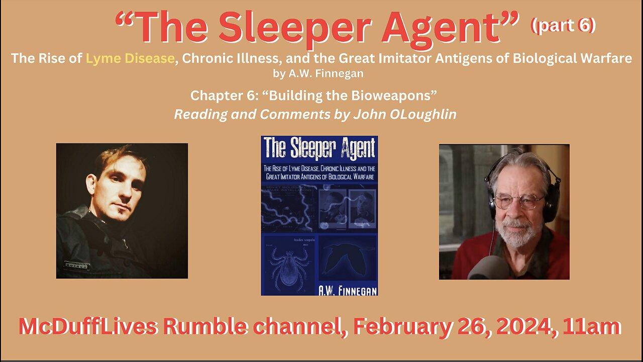 "The Sleeper Agent," part 6, by AW Finnegan,  February 26, 2024