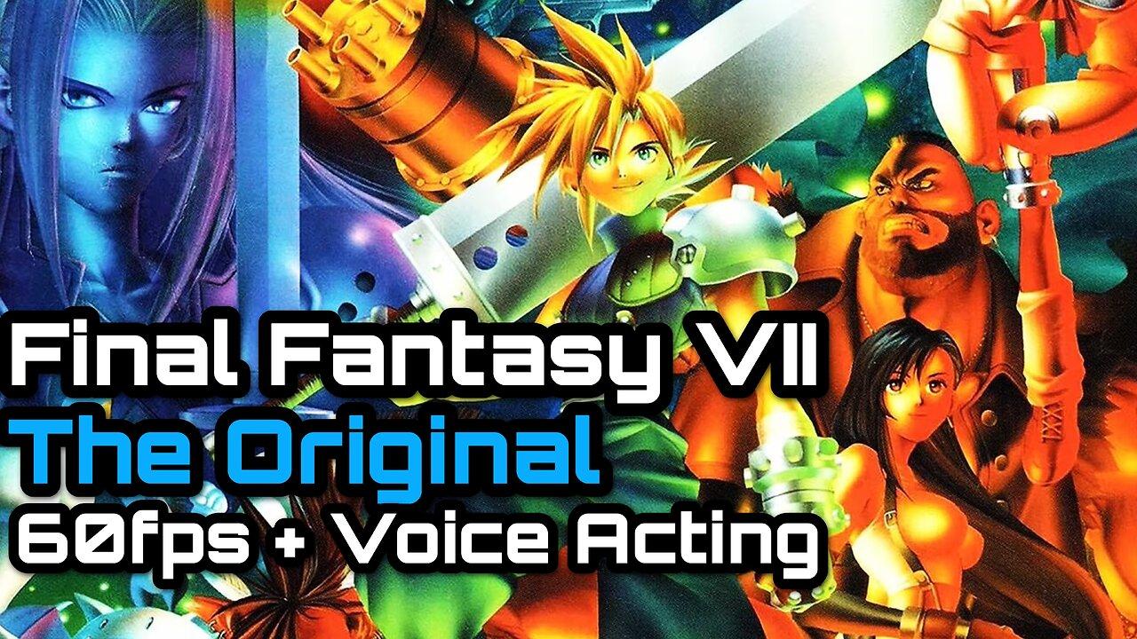 Final Fantasy VII - The Original | 60fps + Voice Acting Part 2