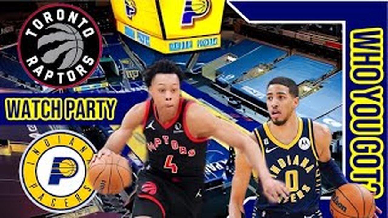 Toronto Raptors vs Indiana Pacers | Live Watch Party Stream | NBA 2023 SEASON