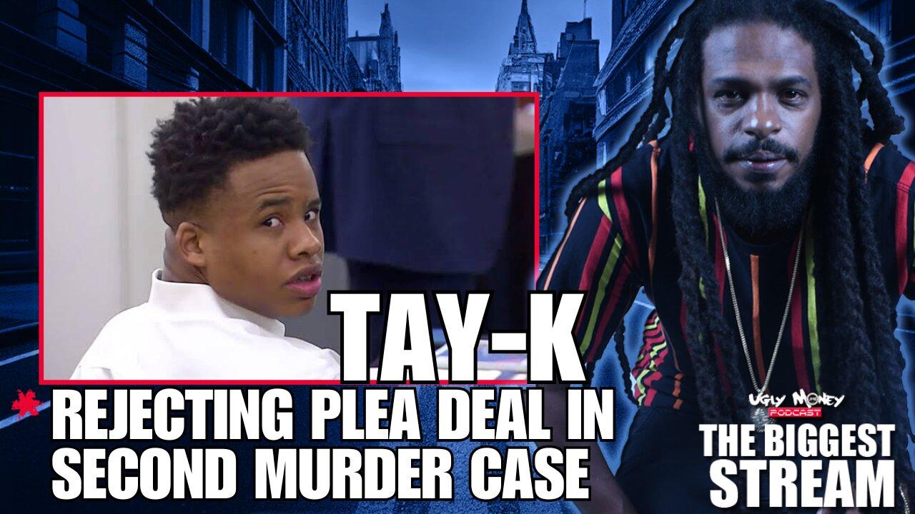 Tay-K Rejects Plea Deal In Second Murder Case