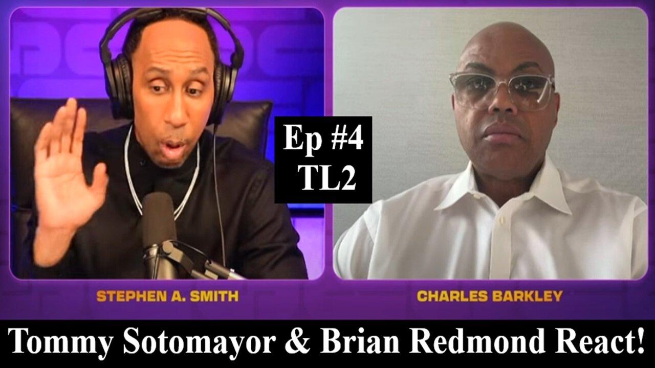 Tommy Sotomayor & Brian Redmond React To Stephen A Smith & Charles Barkley Race & Politics Interview