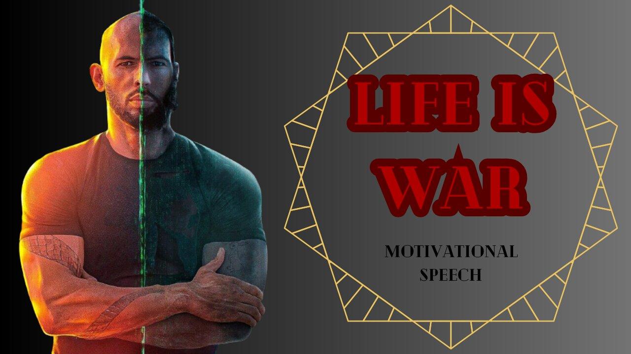 Andrew Tate - Life Is War - Motivational Speech - Tate Motivation