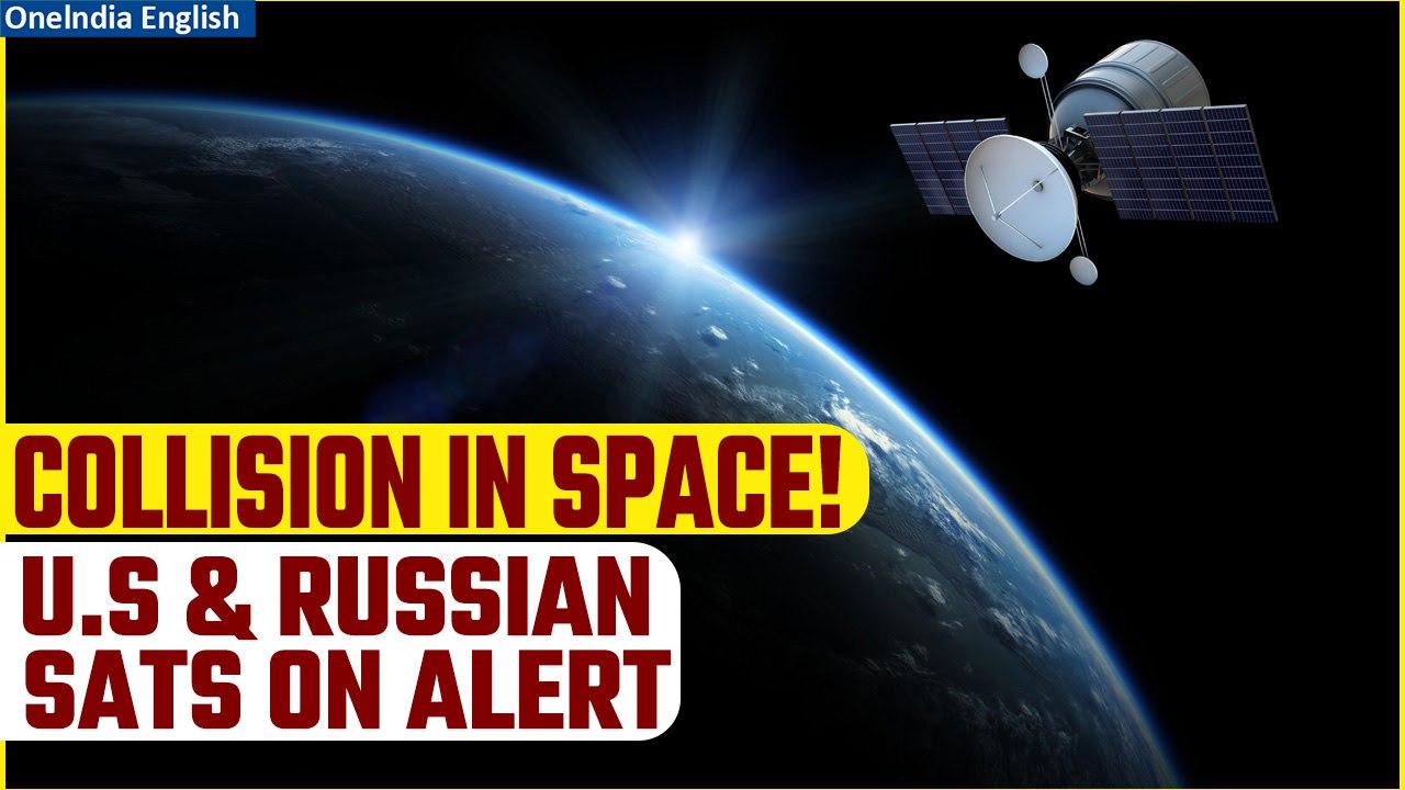 US and Russian satellites may collide 600 km above earth: Know all about it | NASA | Oneindia News