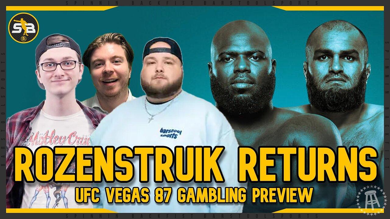 Rozenstruik vs. Gaziev UFC Vegas 87 Betting Preview