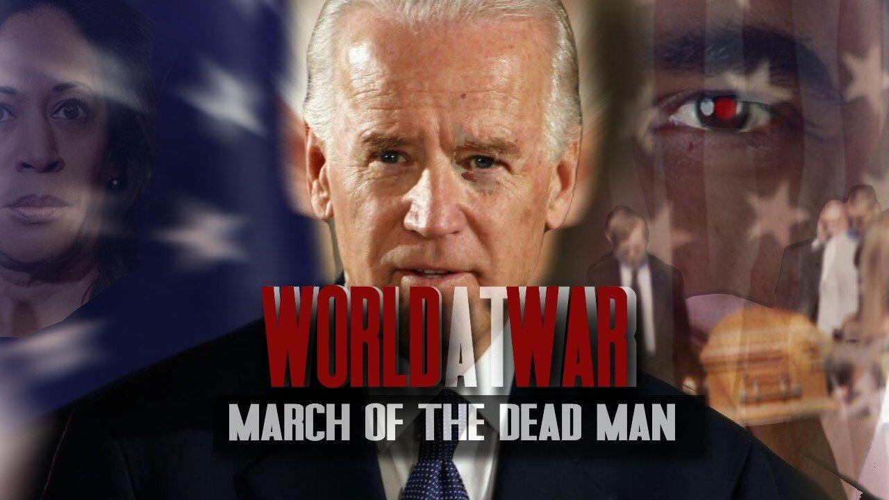 World At WAR w/Dean Ryan 'March of the Dead Man'