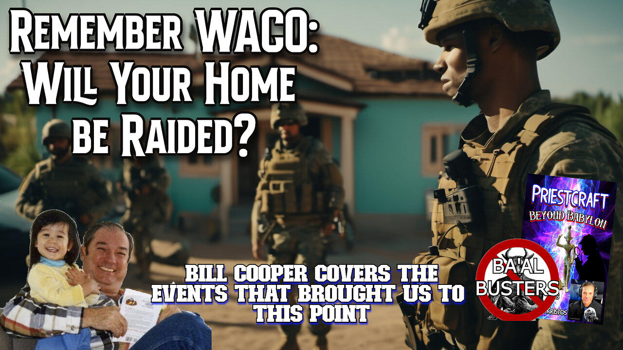 UN Military State of America: WACO is Now (Bill Cooper)