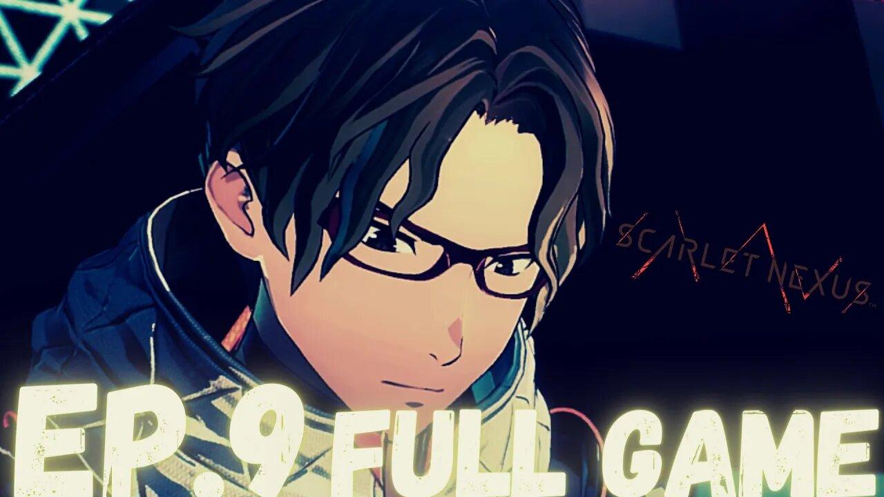 SCARLET NEXUS Gameplay Walkthrough EP.9- Seto (Yuito Story) FULL GAME