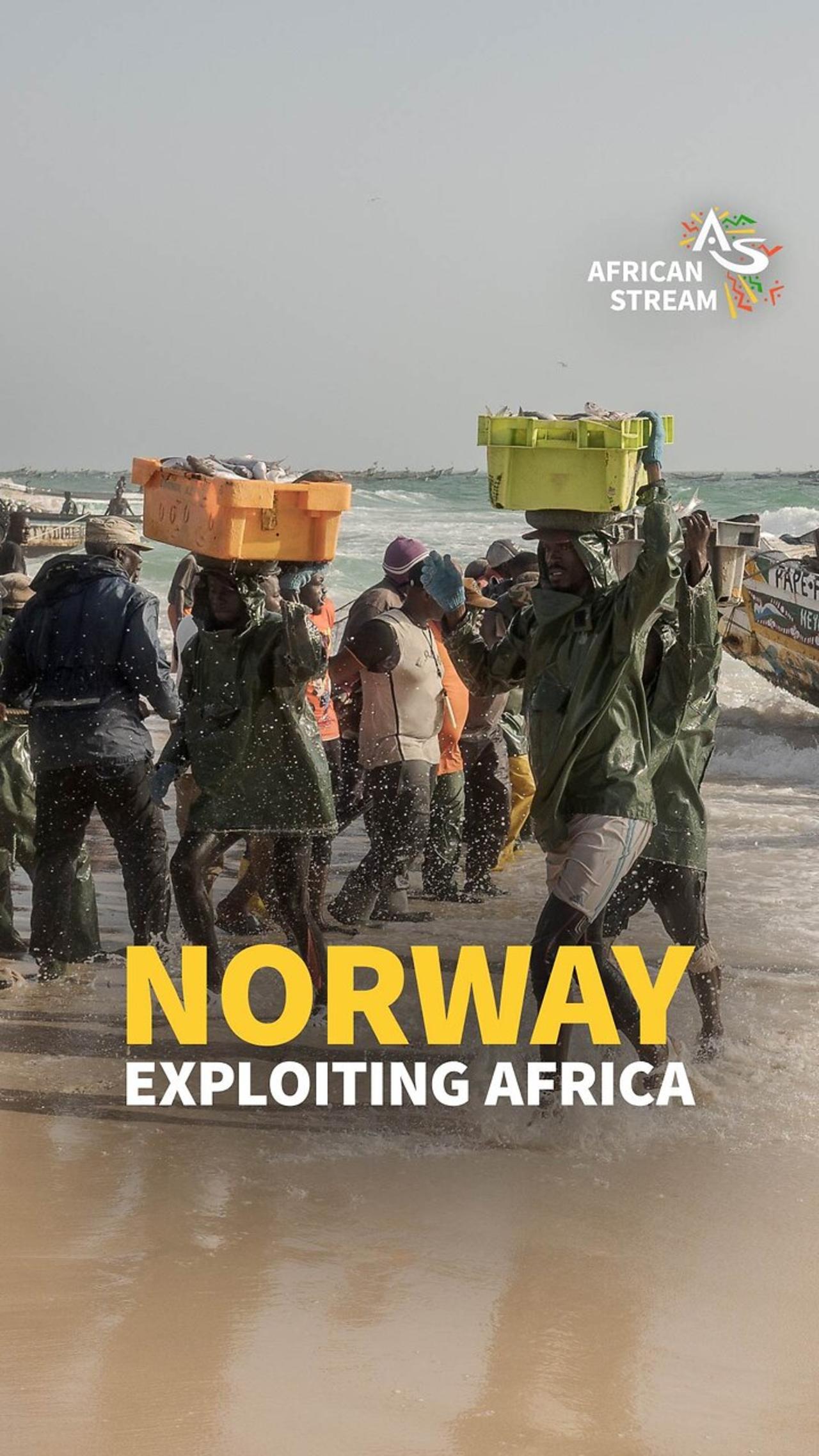 NORWAY EXPLOITING AFRICA