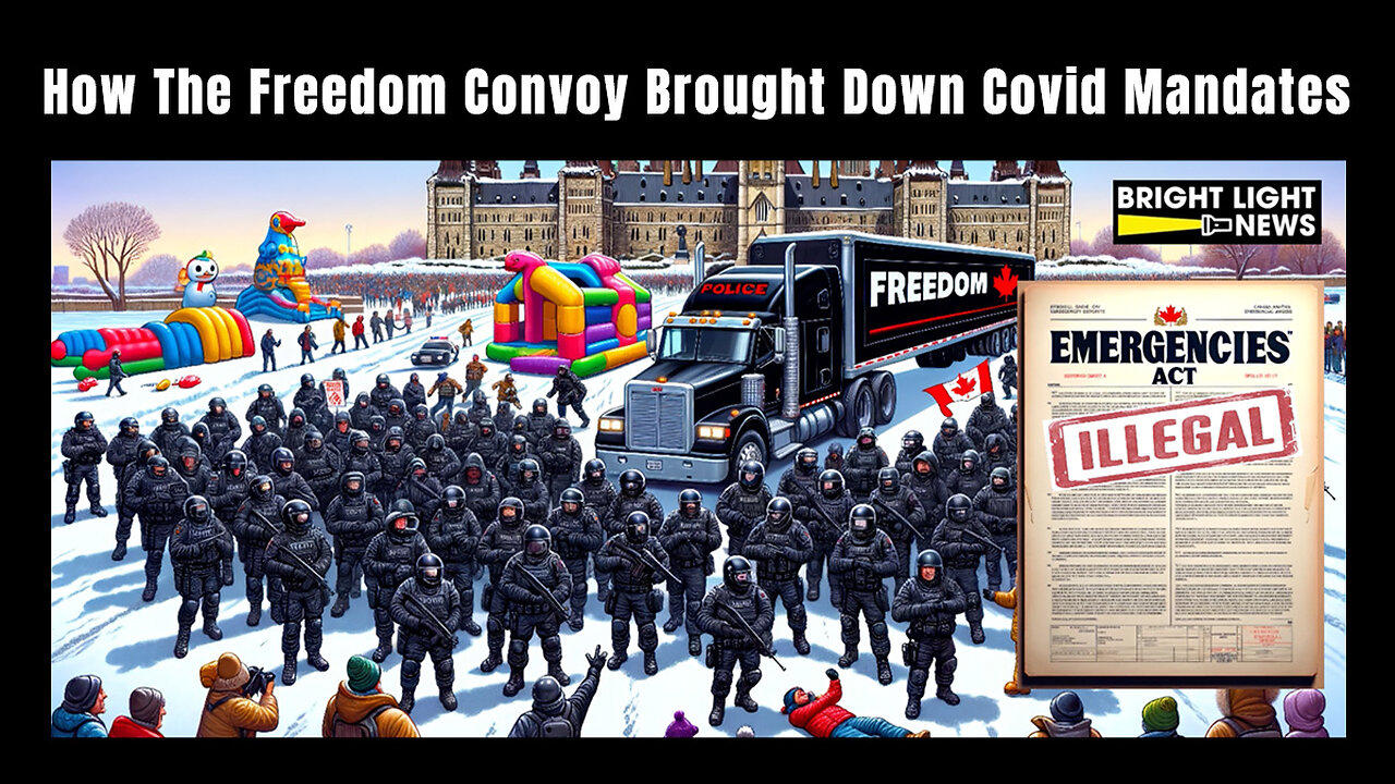 How Canada's Freedom Convoy Brought Down Canadian Covid Mandates