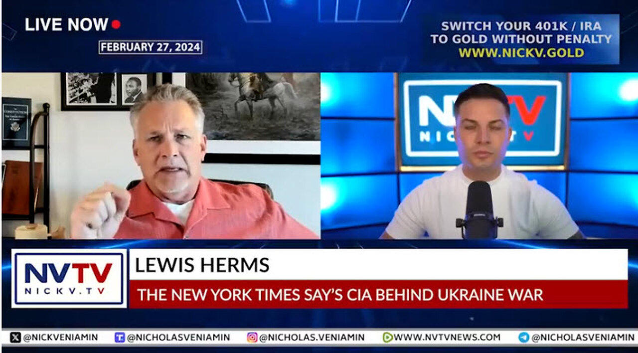 Lewis Herms Discusses The New York Times Say's CIA Behind Ukraine with Nicholas Veniamin