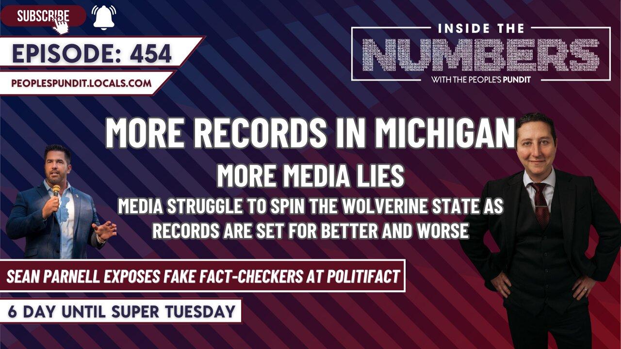 More Records in Michigan, More Media Lies | Inside The Numbers Ep. 454