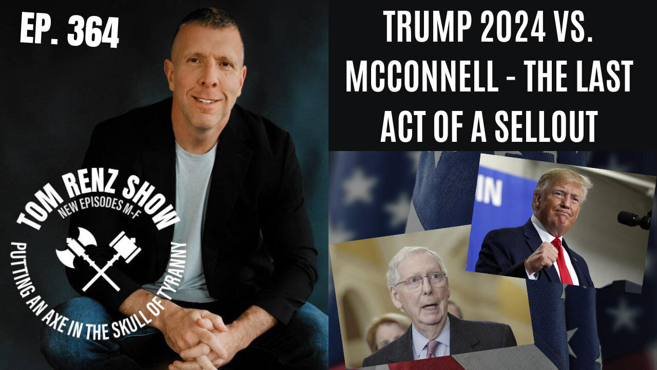 Trump 2024 Vs McConnell - The Last Act of a Sellout