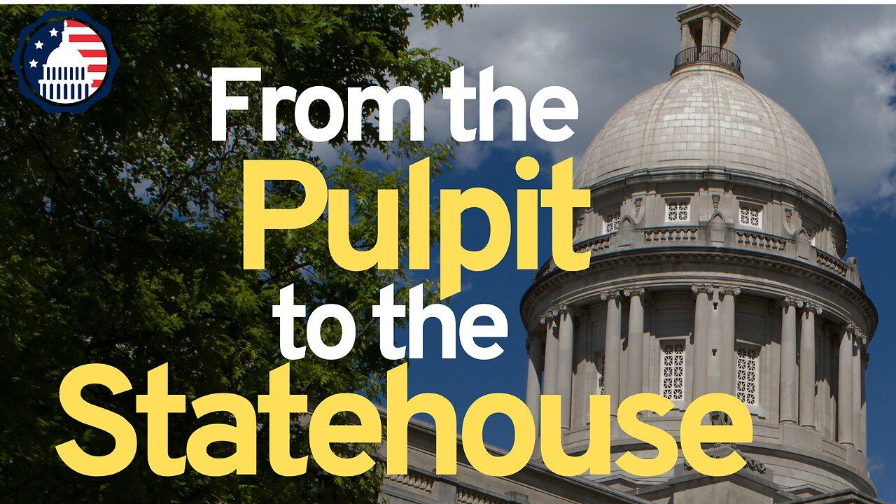 From Pulpit to Statehouse: Pastors Running for Office