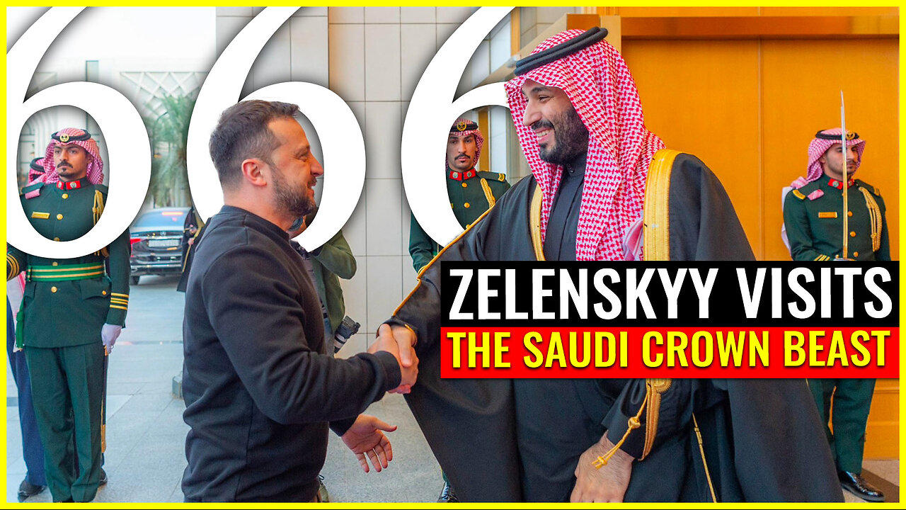 Zelenskyy visits the Saudi crown BEAST in preparation for THE GLOBAL PEACE SUMMIT in Switzerland